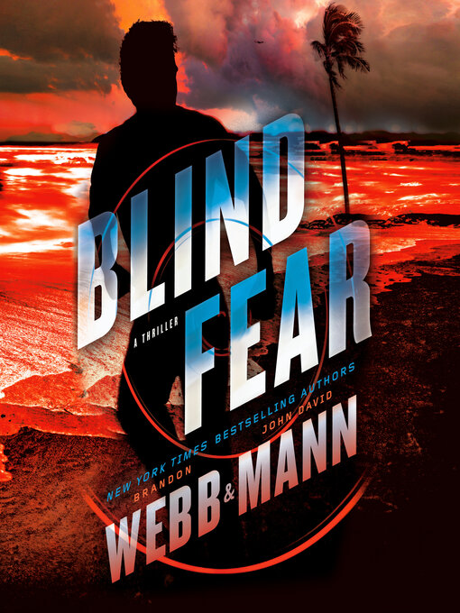 Title details for Blind Fear by Brandon Webb - Available